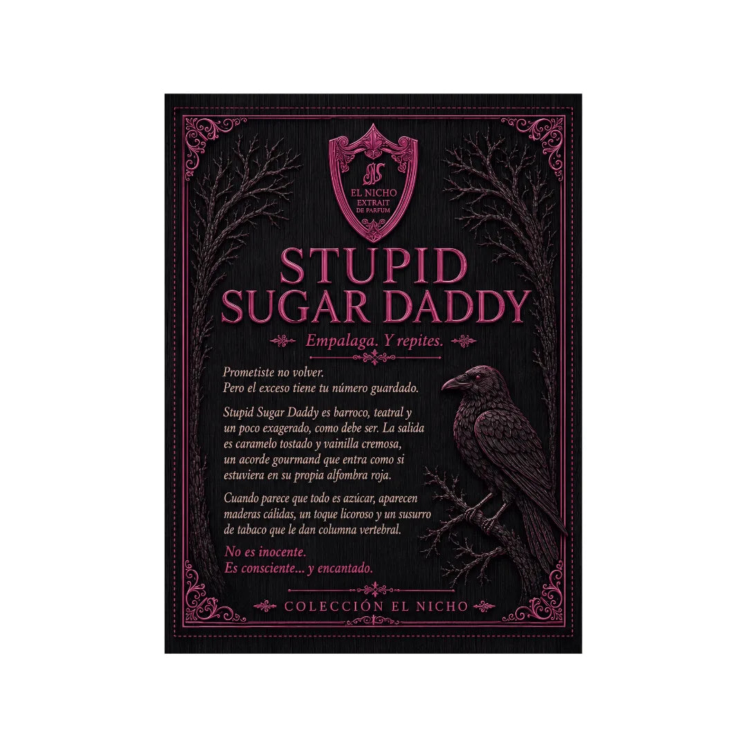 Ficha de Stupid Sugar Daddy, Colección El Nicho: texto sobre fondo negro con cuervo y árboles en tonos rosa, con el lema Empalaga. Y repites.